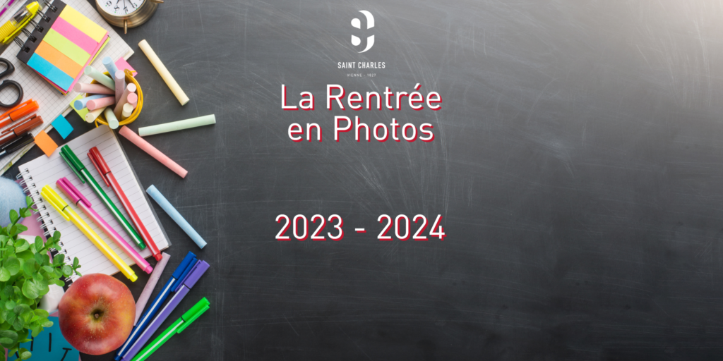 Rentr E Scolaire 2023 2024 Institution Saint Charles Vienne 38   Rentree Scolaire 2023 2024 1024x512 